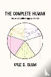 Blum, Kyle S. - The Complete Human