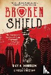 Morrow, Ray A - Broken Shield