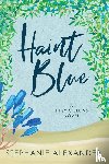 Alexander, Stephanie - Haint Blue