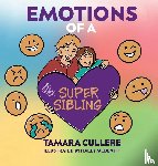 Cullere, Tamara - Emotions of a Super Sibling