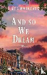 Mahkovec, Linda - And So We Dream