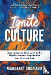 Graziano, Margaret - Graziano, M: Ignite Culture