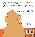 Blake, Lisa - How to Love Your Golden