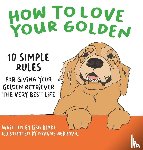 Blake, Lisa - How to Love Your Golden