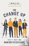 Deshpande, Annissa - The Change Up