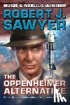 Sawyer, Robert J. - The Oppenheimer Alternative