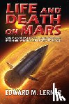 Lerner, Edward M. - Life and Death on Mars