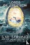Stirling, S. M. - The Lords of Creation