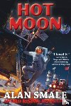 Smale, Alan - Hot Moon: Apollo Rising Book One
