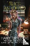 Turtledove, Harry - Twice as Dead