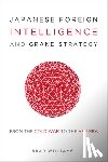 Williams, Brad - Japanese Foreign Intelligence and Grand Strategy