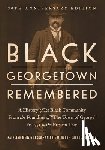 Lesko, Kathleen Menzie, Babb, Valerie M., Gibbs, Carroll R. - Black Georgetown Remembered