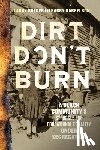 Roeder, Larry, Harrelson, Barry - Dirt Don't Burn