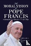  - The Moral Vision of Pope Francis