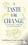 Giraud, Gael, Petrini, Carlo, Arduini, Stefano - A Taste for Change