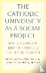  - The Catholic University as a Social Project