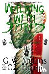 Mullins, G W, Hause, C L - Walking With Spirits Volume 5 Native American Myths, Legends, And Folklore