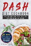 Fleming, Clarissa - Dash Diet Cookbook