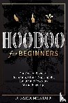 Mostafa, Jessica - Hoodoo For Beginners