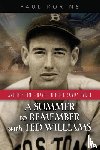 Korins, Paul - A SUMMER to REMEMBER with TED WILLIAMS