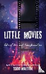 Walton, Todd - Little Movies