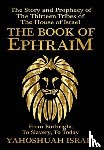 Israel, Yahoshuah - The Book of Ephraim