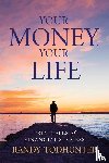 Todhunter, Randy - Your Money, Your Life