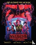 Arizpe, Simon - Stranger Things: The Ultimate Pop-Up Book (Reinhart Pop-Up Studio)