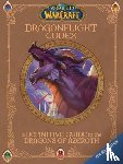 Rosner, Sandra, Walsh, Doug - World of Warcraft: The Dragonflight Codex