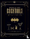 Darlington, Andre - Gotham City Cocktails