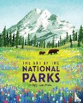 Owen, Weldon - The Art of the National Parks