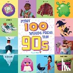 Lew, Steph, Miller, Sara - First 100 Words From the 90s