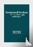 Fleck, Dylan - Emmanuel Levinas: Literature, Philosophy and Religion