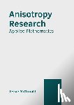 McDonald, Jessie - Anisotropy Research: Applied Mathematics