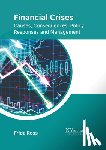 Ross, Frida - Financial Crises: Causes, Consequences, Policy Responses and Management