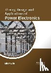 Cole, Blair - Theory, Design and Applications of Power Electronics