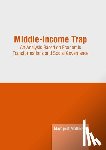 Matthews, Maragret - Middle-Income Trap: An Analysis Based on Economic Transformations and Social Governance