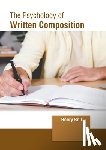 Bell, Henry - The Psychology of Written Composition