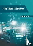White, Hudson - The Digital Economy
