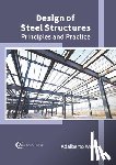 West, Adalberto - Design of Steel Structures: Principles and Practice