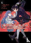 Kagami, Takaya - Seraph of the End: Guren Ichinose: Catastrophe at Sixteen (manga) 6