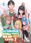 Miki, Nazuna, Subachi - My Unique Skill Makes Me OP even at Level 1 Vol 8 (light novel)