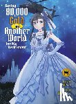 Funa - Saving 80,000 Gold in Another World for my Retirement 8 (light novel)