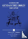Yasuhiko, Yoshikazu - Mobile Suit Gundam: THE ORIGIN Deluxe 1