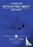 Yasuhiko, Yoshikazu - Mobile Suit Gundam: THE ORIGIN Deluxe 2