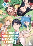 Miki, Nazuna, Subachi - My Unique Skill Makes Me OP even at Level 1 Vol 9 (light novel)