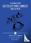 Yasuhiko, Yoshikazu - Mobile Suit Gundam: THE ORIGIN Deluxe 6