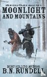 Rundell, B N - Moonlight and Mountains