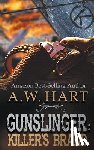 A.W. Hart, Hart - Gunslinger