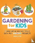Stone, Brandy - Gardening for Kids